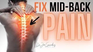 How to Fix Mid-Back (Thoracic) Pain | Thoracic Mid-Back Mobility