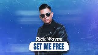 Rick Wayne - Set Me Free