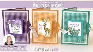 How to Make an Interactive Pull-Tab Flip Card featuring Stampin' Up Back on Your Feet