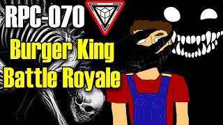 RPC-070 Burger King Battle Royale: Monsters hunting kids in play areas! (RPC Authority Readings)