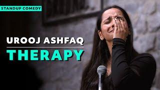 Therapy | Stand Up Comedy by Urooj Ashfaq