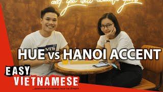 North vs Central Vietnam: Comparing The Hanoi and Hue Accents | Easy Vietnamese 12