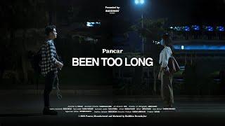 Pancar - Been Too Long (Official Music Video)