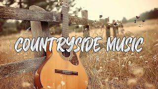 COUNTRYSIDE MUSIC   Top Country songs that help you feel comfortable and relaxed