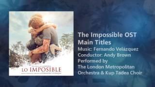 The Impossible OST - Main Titles