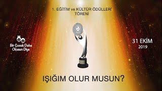 Yeküv Işığım Olurmusun Ödül Töreni 31 Ekim 2019