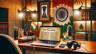 M Lakshmikant | Indian Polity | Chapter 4 | PREAMBLE