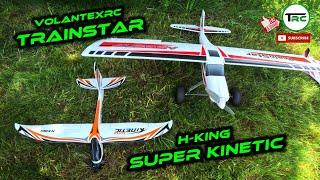 Fliegen mit VolantexRC TRAINSTAR und H-King SUPER KINETIC