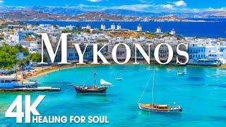 MYKONOS NATURE in 4K UHD Drone Film + Relaxing Piano Music for Stress Relief, Sleep, Spa, Yoga, Cafe