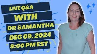 Live Pregnancy Q&A | Dr. Samantha Answers Your Live Questions and Questions from Comments! 12/9/24