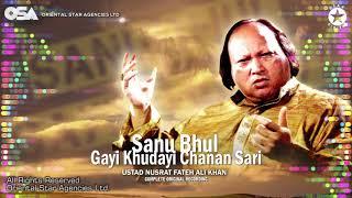 Sanu Bhul Gayi Khudayi Chanan Sari | Ustad Nusrat Fateh Ali Khan | OSA Worldwide