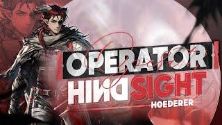 Operator Hindsight: Hoederer Analysis