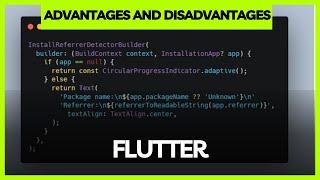 Exploring Flutter: Advantages and Disadvantages | Pros and Cons of Using Flutter for App Development