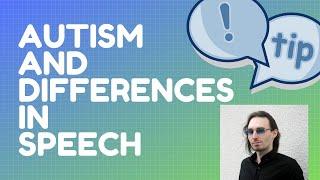 Autism and Differences in Prosody (speech)