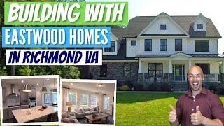 Building With Eastwood Homes In Richmond VA | Our Honest Review Of Eastwood Homes