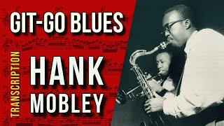 Hank Mobley's Perfect Blues Solo on "Git-Go Blues" | Solo Transcription (Bb)