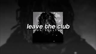 Don Toliver + Lil Durk + Glorilla, Leave The Club | slowed + reverb |