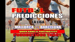 PREDICCIONESLA LIGAPrediccion #MallorcavsBarcelona #futbol #tarot