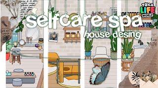 SELF-CARE SPA HOUSE DESIGN | Toca Boca