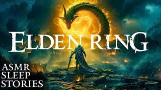 A Tale From The Lands Between: Elden Ring Stories | ASMR Bedtime Lore | Cozy Sleep Stories