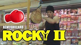 ROCKY 2 (REMI GAILLARD) 