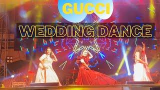 GUCCI | WEDDING DANCE | WEDDING SANGEET | ADI DANCE INSTITUTE | BRIDE SISTERS