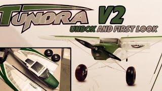 Durafly Tundra V2 - Unbox and First Look