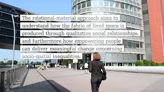 Relational-Material approach to Urban Morphology (Student Video)