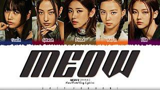 MEOVV (미야오) - 'MEOW' Lyrics [Color Coded_Han_Rom_Eng]