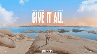 DALEXO & Arthur (feat. Carston) - Give It All (Music Video)