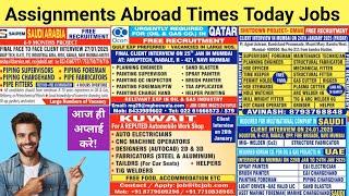 Assignment Abroad Times Today Jobs, dubai job vacancies 2025, Saudi jobs, Latest GULF JOBS today!!