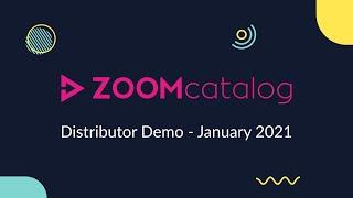 ZOOMcatalog Distributor Demo - January 2021