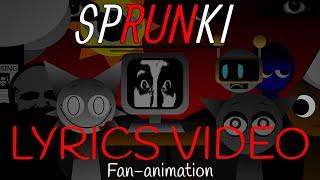 Sprunki (Horror) Lyrics - Fan Animation