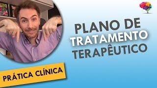 Como elaborar um plano de tratamento adequado para a terapia e ajudar seu paciente