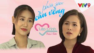 Phim ngắn Phía Sau Cầu Vồng [Full] | Lập Trình Trái Tim | VTV9