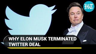 Elon Musk pulls out of Twitter deal; Stage set for messy divorce in court | Key details