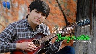 Ibodullo Ochilov - Yomg'ir ostida | Ибодулло Очилов - Ёмгир остида (music version)