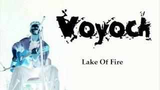 Voyock - Lake Of Fire