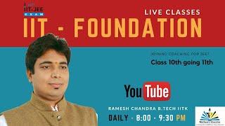 IIT Foundation Live Classes Lecture # 4 - Mathsarc Education