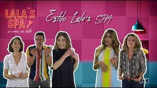 ¿Cómo es EL ESTILO de los actores de LALA'S SPA? Ellos mismos nos lo cuentan