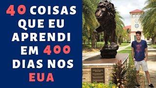 40 COISAS QUE EU APRENDI EM 400 DIAS NOS EUA | Lucas Nos EUA