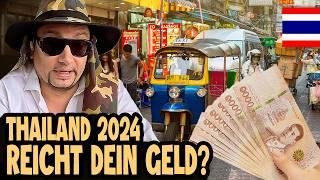 ACHTUNG! THAILAND 2024 DIE WAHREN KOSTEN! (NICHT 1200Euro‼️) 