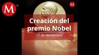 27 de Noviembre: La historia de los Premios Nobel