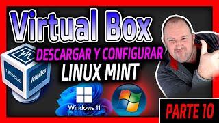 10. Virtual BOX Curso⭐descargar Instalar y probar Linux MINT en Virtual Box