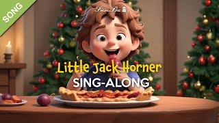 Little Jack Horner (Sing-Along with Lyrics for Kids) [SONG]