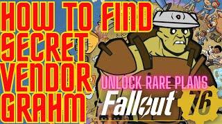 FALLOUT 76 HOW TO FIND SECRET VENDOR GRAHM - UNLOCK RARE PLANS!