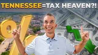 Why Live in Tennessee? Breaking Down Tax Benefits vs. Other States