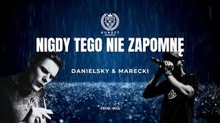 Danielsky & Marecki-Nigdy tego nie zapomnę (prod. Doz)