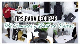 IDEAS PARA DECORAR Y RESALTAR TU COMEDOR Y BAÑO /// DECORACIONES VERSATILES