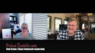 Deb Crowe | Heart Centered Leadership